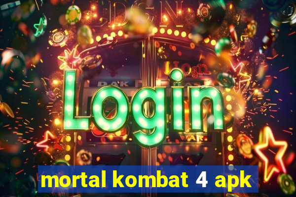 mortal kombat 4 apk